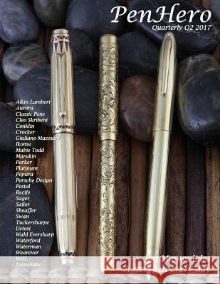 PenHero Quarterly Q2 2017 Jim Mamoulides 9780999051016 Penhero.com LLC