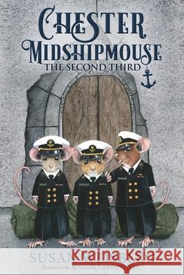 Chester Midshipmouse The Second Third: Black and White illustration edition Vandewalle, Maggie 9780999057988 Brass Button Books