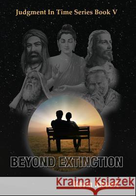 Beyond Extinction Kevin Klesert 9780999058053 New People Publishing