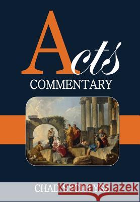 Acts Commentary Chad Sychtysz 9780999068403 Spiritbuilding.com