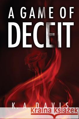 A Game of Deceit K. a. Davis 9780999068816 Cinnamon & Sugar Press