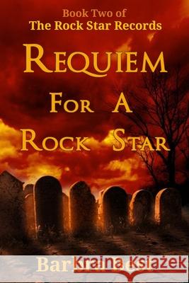 Requiem for a Rock Star Janet Taylor-Perry Christopher Chambers Barbra Best 9780999069264 Dragon Breath Press