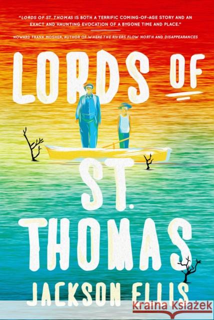 Lords of St. Thomas Jackson Ellis 9780999076682