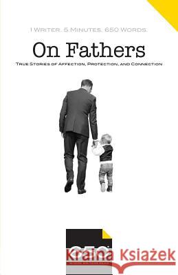 650 - On Fathers: True Stories of Affection, Protection, and Connection McConnell, Suzanne 9780999078846 650