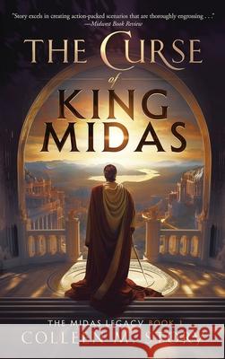 The Curse of King Midas Colleen M. Story 9780999099179 Midchannel Press