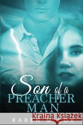 Son of a Preacher Man Karen M. Cox 9780999100042 Adalia Street Press