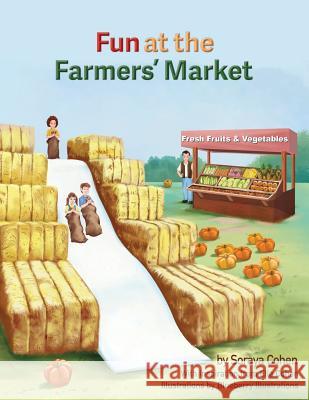 Fun at the Farmers' Market Soraya Cohen, Blueberry Illustrations 9780999110164 Terra Firma Press USA, Inc.