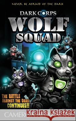 Wolf Squad Cameron Alexander 9780999113837