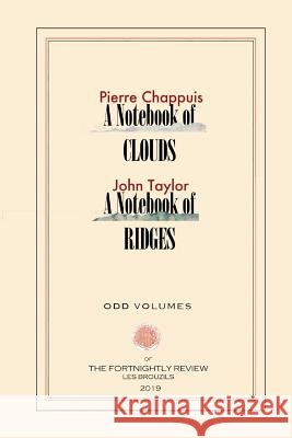 Clouds/Ridges John Taylor Pierre Chappuis 9780999136546 Odd Volumes
