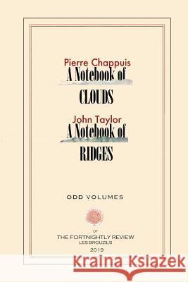 Clouds/Ridges John Taylor Pierre Chappuis 9780999136546 Odd Volumes