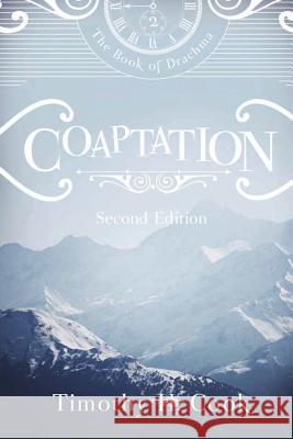 Coaptation Timothy H. Cook 9780999140321