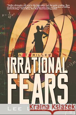 Irrational Fears Lee Lindauer 9780999162163