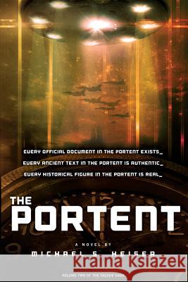 The Portent (the Facade Saga, Volume 2) Michael S. Heiser 9780999189467