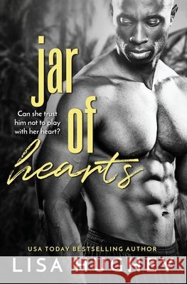 Jar of Hearts Lisa Hughey 9780999195154