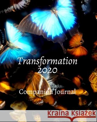 Transformation 2020 Companion Journal Jaime L. Williams Davia Sheperd Elizabeth B. Hill 9780999197691
