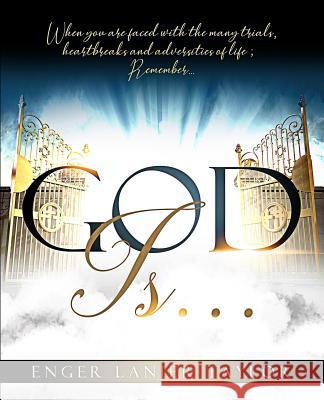 God Is Enger Lanier Taylor 9780999238783 In Due Season Publishing