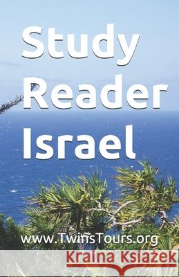 Study Reader Israel: Twins Tours Dabbagh, Celesty 9780999249482 R. R. Bowker