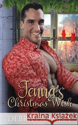Jenna's Christmas Wish Debra Parmley 9780999252598 Not Avail