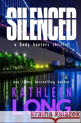 Silenced Kathleen Long 9780999269251