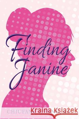 Finding Janine Chiufang Hwang, MD 9780999283929 SDP Publishing Solutions, LLC