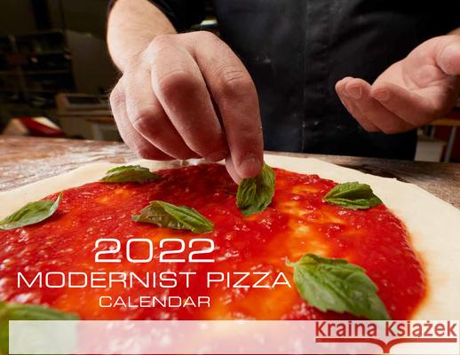 2022 Modernist Pizza Calendar  9780999292976 Cooking Lab