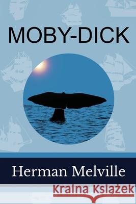 Moby-Dick Herman Melville 9780999319482 Sde Classics