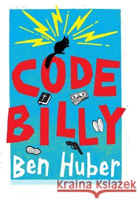 Code Billy Ben Huber 9780999320419 Ben Huber