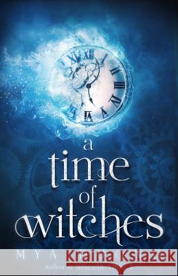 A Time of Witches Mya Duong 9780999334621