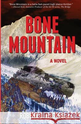 Bone Mountain Robert D. Hughes 9780999339220 C J Keenan Publishing