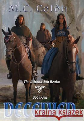 Deceived M. C. Colon 9780999362525 DBA Old Realm Publishing