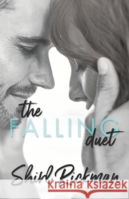 The Falling Duet Shirl Rickman 9780999368510