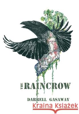 The Raincrow Darrell Gasaway Mike Avitabile 9780999374368