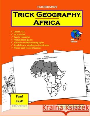 Trick Geography: Africa--Teacher Guide: Making things what they're not so you remember what they are! Blackmer, Patty 9780999387726 Blackmer Press