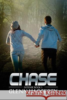 Chase: Intense, Book 3 Glenn Haggerty 9780999399439