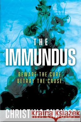 The Immundus Christina Enquist Diaz Arnold Katrina Zolfaghari Parisa 9780999414019