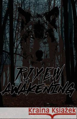 Rixew Awakening Q. Rosario 9780999420010 Q. Rosario