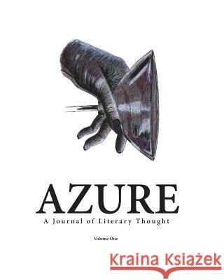 Azure: A Journal of Literary Thought (Vol. 1) Diana McClure Sakina B. Fakhri Evgenia Barsheva 9780999424308 Lazuli Literary Group