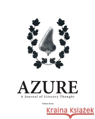 AZURE A Journal of Literary Thought (Vol. 7) Sakina B. Fakhri Evgenia Barsheva 9780999424384 Lazuli Literary Group