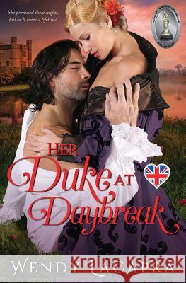 Her Duke at Daybreak Wendy LaCapra 9780999425312 Wendy LaCapra