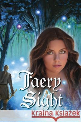 Faery Sight Patricia Bossano Tamra Gerard 9780999434673 Waterbearer Press