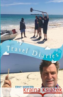 Travel Diaries Eric Wiberg 9780999437872