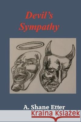 Devil's Sympathy A. Shane Etter 9780999453896
