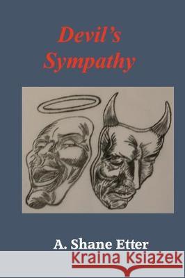 Devil's Sympathy A. Shane Etter 9780999453896 Thomas Max Publishing