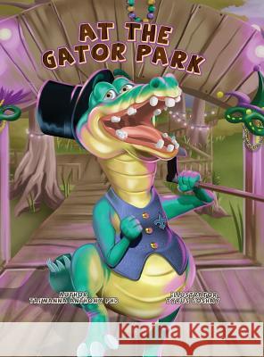 At The Gator Park Dr Taiwanna Anthony 9780999465349 Lightning Fast Book Publishing