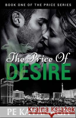 The Price of Desire Pe Kavanagh 9780999467930 Bold Soul Books