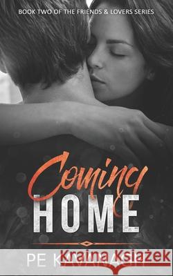 Coming Home Pe Kavanagh 9780999467978 Bold Soul Books