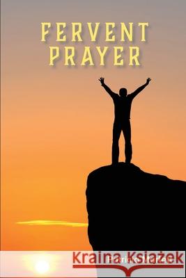 Fervent Prayer Patricia Marlett 9780999468036