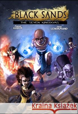 Black Sands, the Seven Kingdoms, Volume 1 Manuel Patricio Godoy David Lenormand 9780999473481 Black Sands Entertainment