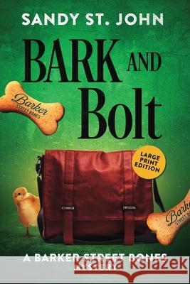 Bark and Bolt Sandy S 9780999494240 Southpaw Press