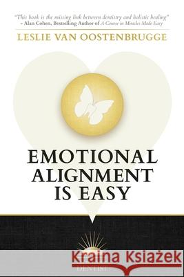 Emotional Alignment is Easy Leslie Va 9780999494974 Make Your Mark Global